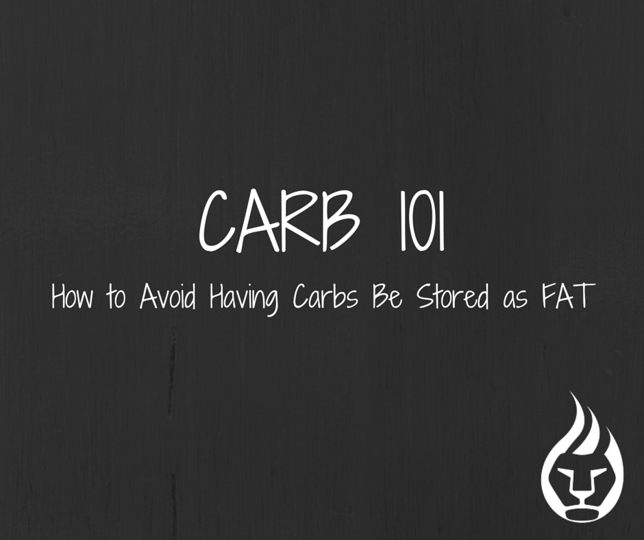 Carbs 101: When Carbs Are Stored As Fat