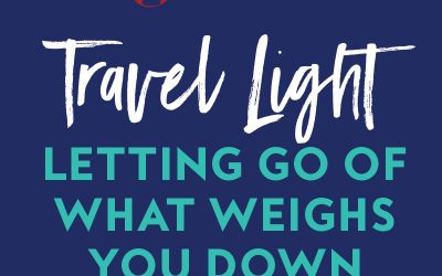 362: Travel Light – Letting Go Of What Weighs You Down
