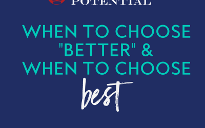 433: When To Choose “Better” or “Best”