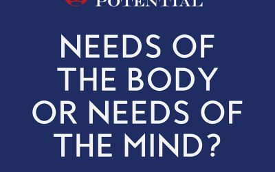 437: Needs Of The Body Or Needs Of The Mind?