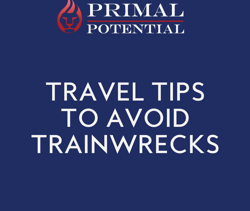 461: Travel Tips To Avoid Trackwrecks (PART 1)