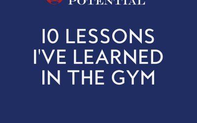 491: 10 Life Lessons I Learned In The Gym
