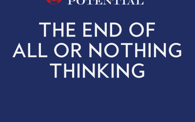 495: The End Of All Or Nothing Thinking