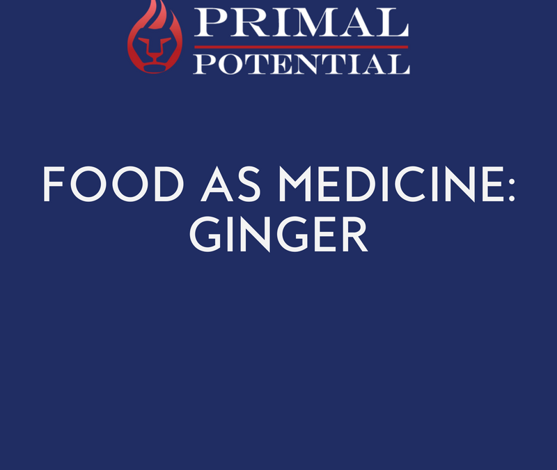 503: Food As Medicine – Ginger