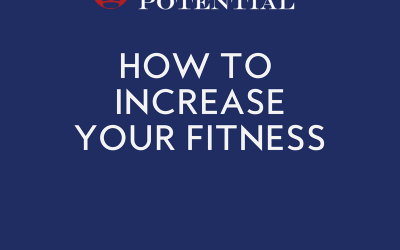 509: How To Increase Your Fitness