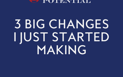 544: 3 Big Changes I Just Started Making