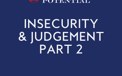 545: Insecurity & Judgement Part 2